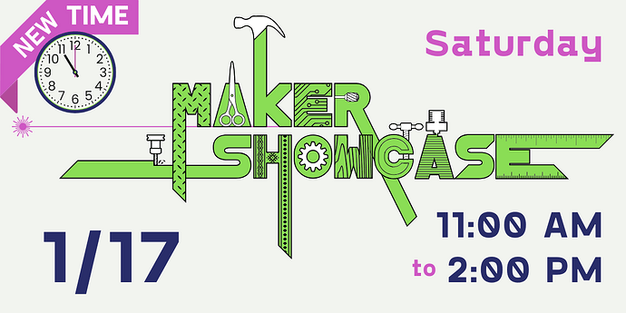Maker Showcase - 260117